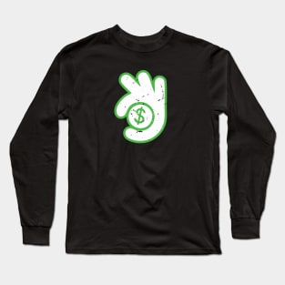 dollar done right Long Sleeve T-Shirt